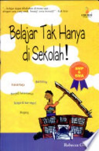 Image of Belajar Tak Hanya di Sekolah